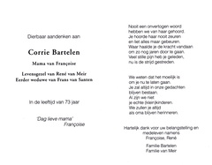 Corrie Bartelen (vr) René van Meir Frans van Santen