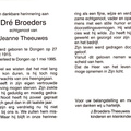 Dré Broeders Jeanne Theeuwes