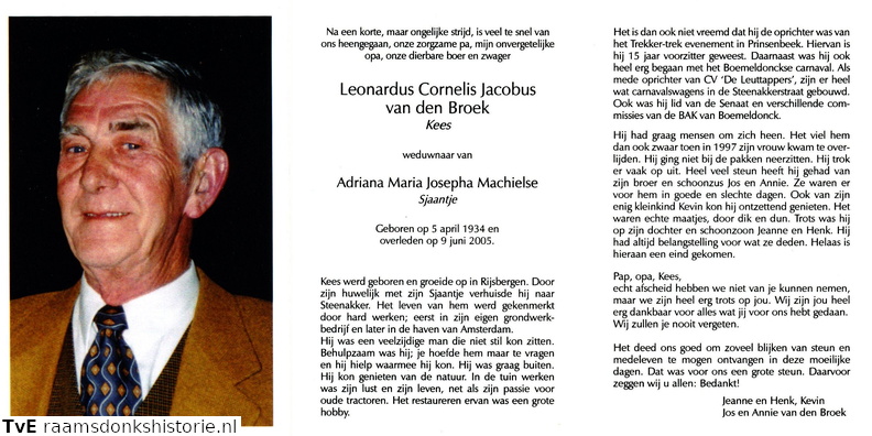 Leonardus Cornelis Jacobus van den Broek Adriana Maria Josepha Machielse