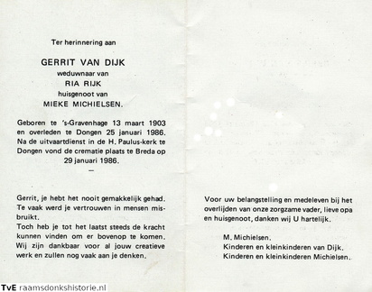 Gerrit van Dijk (vr) Mieke Michielsen Ria Rijk