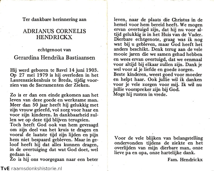 Adrianus Cornelis Hendrickx Gerardina Hendrika Bastiaansen