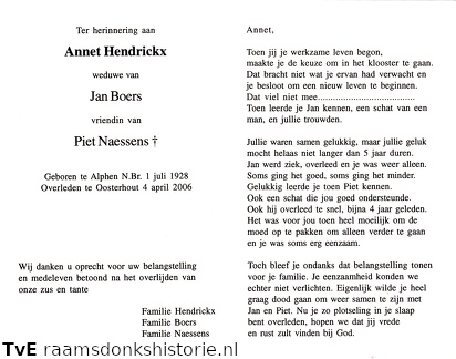 Annet Hendrickx (vr) Piet Naessens Jan Boers