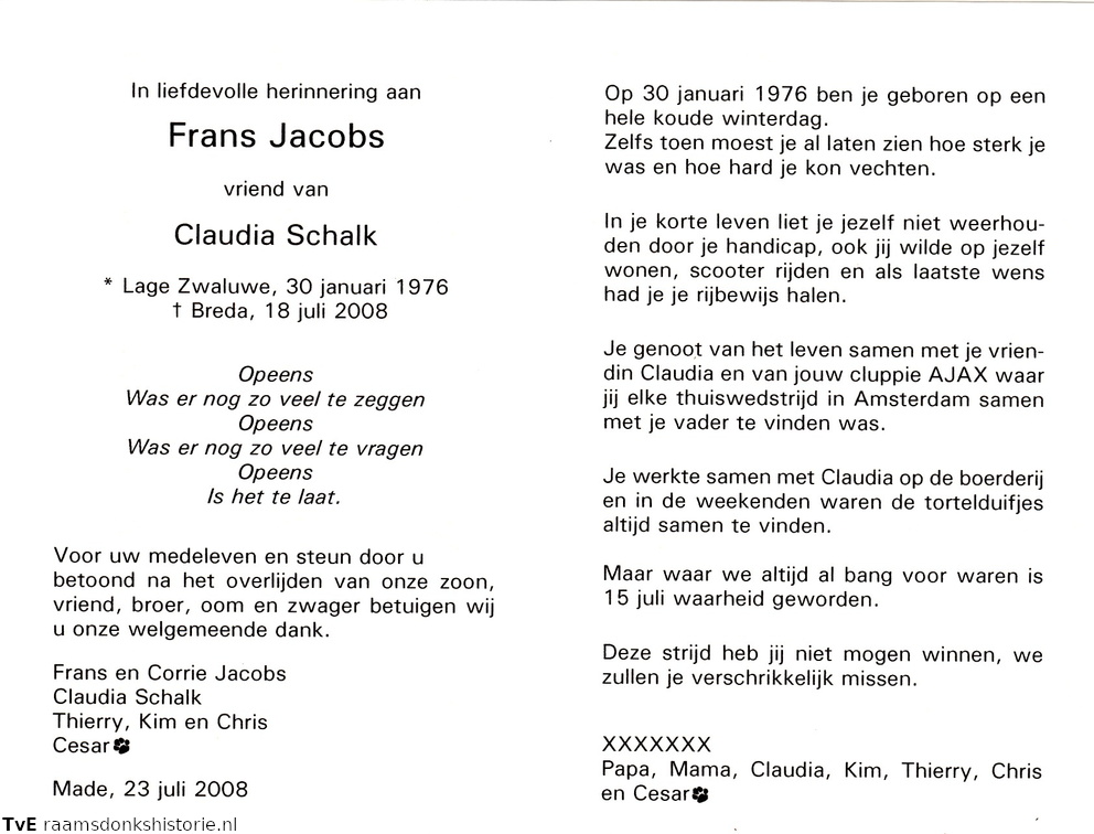 Frans Jacobs (vr) Claudia Schalk