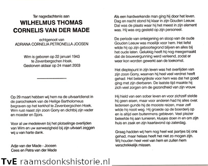 Wilhelmus Thomas Cornelis van der Made Adriana Cornelia Petronella Joosen