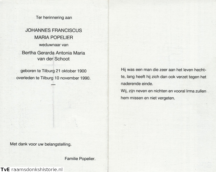 Johannes Franciscus Maria Popelier Bertha Gerarda Antoniia Maria van der Schoot