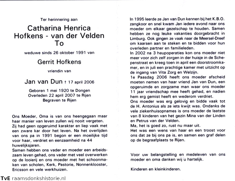 Catharina Henrica van der Velden (vr) Jan van Dun Gerrit Hofkens