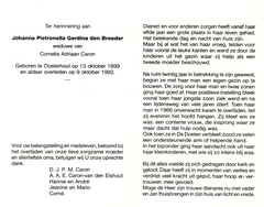 Broeder den, Johanna Pietronella Gerdina den Broeder Cornelis Adriaan Caron