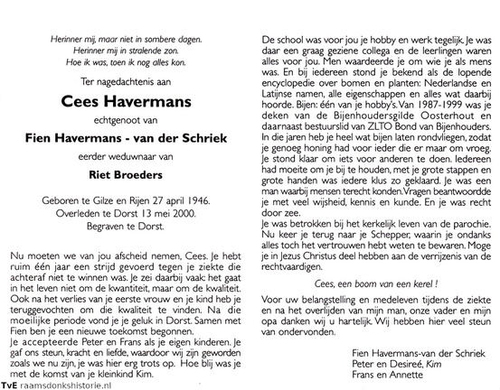 Cees Havermans Fien van der Schriek Riet Broeders