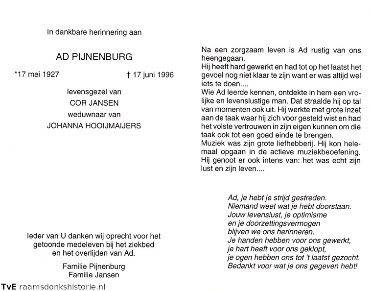 Ad Pijnenburg (vr) Cor Jansen Johanna Hooijmaijers